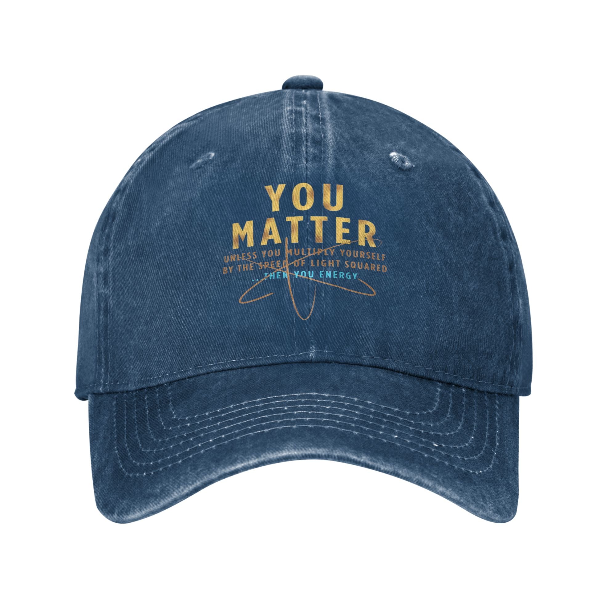 ”You Matter“hat