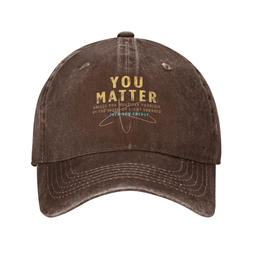 ”You Matter“hat