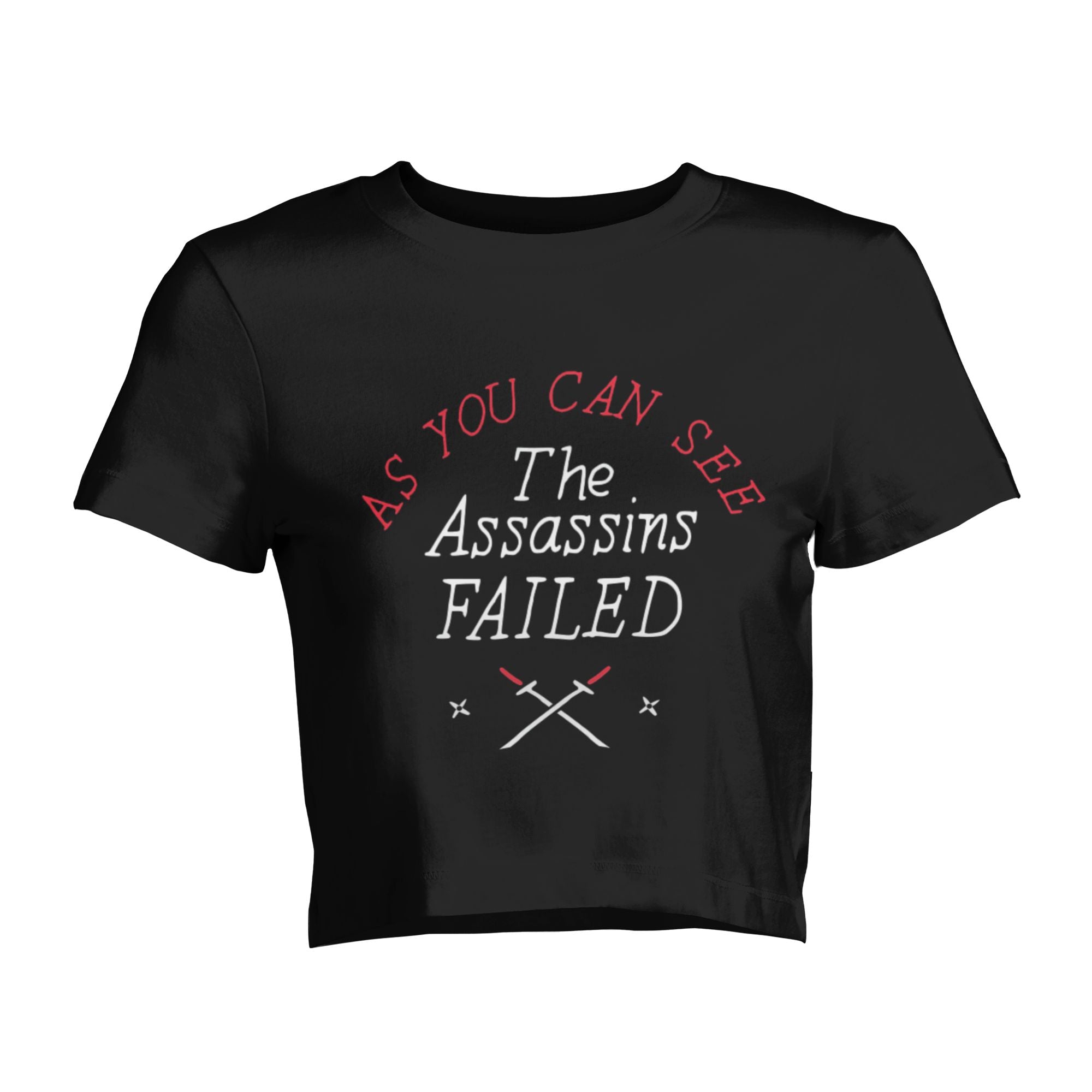 the assassins failed  Women's short-sleeved tops